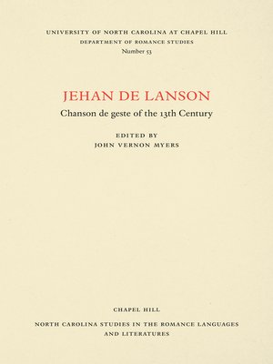 cover image of Jehan de Lanson, Chanson de Geste of the XIII Century